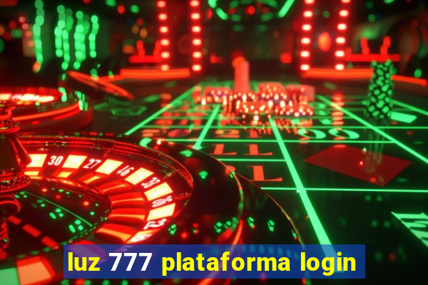 luz 777 plataforma login